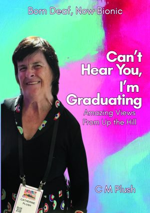 Can't Hear You, I'm Graduating (large print) (Copy)